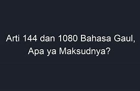 Apa Arti 3 6 12 Dalam Bahasa Gaul