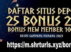 Situs Depo 25 Dapat 25